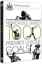Watch Newcastle United 1000 Premier League Goals Merdb