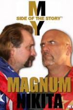 Watch My Side of the Story Nikita vs Magnum Merdb