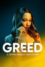 Watch Greed: A Seven Deadly Sins Story Merdb