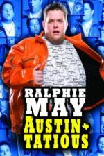 Watch Ralphie May: Austin-Tatious Merdb