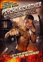 Watch The Dark Angel: Psycho Kickboxer Merdb
