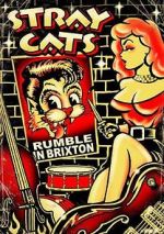 Watch Stray Cats: Rumble in Brixton Merdb