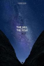 Watch The Hill and the Hole Merdb
