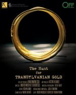 Watch The Hunt for Transylvanian Gold Merdb