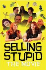 Watch Selling Stupid Merdb