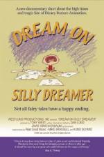 Watch Dream on Silly Dreamer Merdb