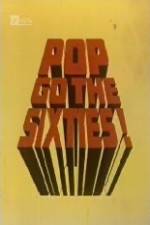 Watch Pop Go the Sixties Merdb