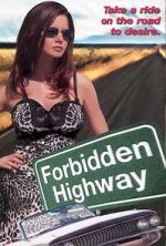 Watch Forbidden Highway Merdb