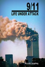 Watch 9/11: Life Under Attack Merdb