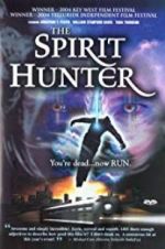 Watch The Spirithunter Merdb