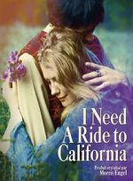 Watch I Need a Ride to California Merdb