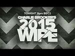 Watch Charlie Brooker\'s 2015 Wipe Merdb