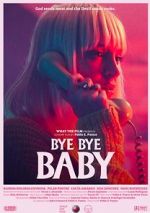 Watch Bye Bye Baby (Short 2017) Merdb