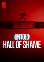 Watch Untold: Hall of Shame Merdb