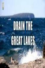 Watch National Geographic - Drain the Great Lakes Merdb