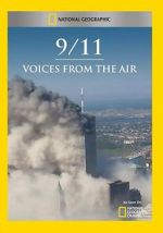 Watch 9/11: Voices from the Air Merdb
