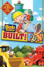 Watch Bob The Builder: Built For Fun Merdb