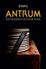 Watch Antrum: The Deadliest Film Ever Made Merdb