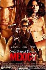 Watch Once Upon a Time in Mexico Merdb