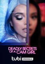 Watch Deadly Secrets of a Cam Girl Merdb