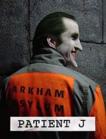 Watch Patient J (Joker) (Short 2005) Merdb