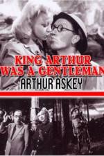 Watch King Arthur Was a Gentleman Merdb