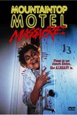 Watch Mountaintop Motel Massacre Merdb