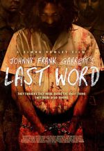 Watch Johnny Frank Garrett\'s Last Word Merdb