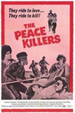 Watch The Peace Killers Merdb