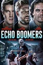 Watch Echo Boomers Merdb