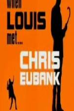 Watch When Louis Met Chris Eubank Merdb