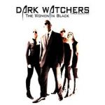 Watch Dark Watchers: The Women in Black Merdb