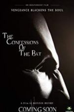 Watch The Confessions of The Bat Merdb