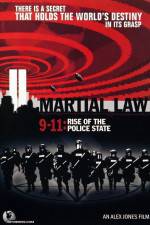 Watch Martial Law 911 Rise of the Police State Merdb