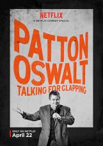 Watch Patton Oswalt: Talking for Clapping (TV Special 2016) Merdb