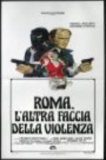 Watch Rome: The Other Side of Violence Merdb