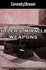 Watch Hitler\'s Miracle Weapons Merdb
