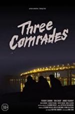 Watch Three Comrades Merdb