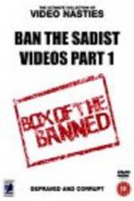 Watch Ban the Sadist Videos Merdb