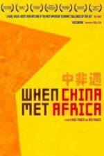 Watch When China Met Africa Merdb