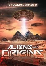 Watch Pyramid World: Aliens and Origins Merdb