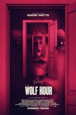 Watch The Wolf Hour Merdb
