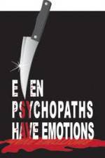 Watch Even Psychopaths Have Emotions Merdb