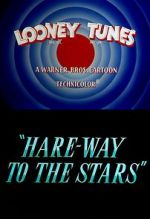 Watch Hare-Way to the Stars (Short 1958) Merdb