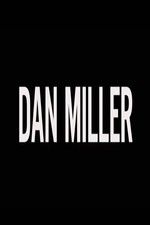 Watch Dan Miller Merdb