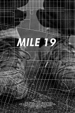 Watch Mile 19 Merdb