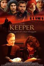 Watch The Keeper The Legend of Omar Khayyam Merdb