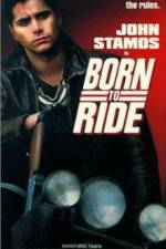 Watch Born to Ride Merdb