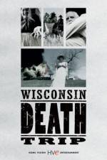 Watch Wisconsin Death Trip Merdb