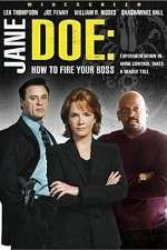 Watch Jane Doe: How to Fire Your Boss Merdb